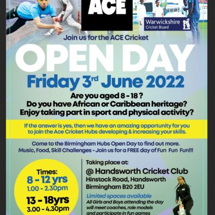 ACE Programme Open Day – 3rd June 2022, Handsworth Cricket Club ................................................................................................